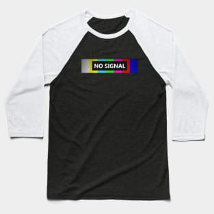 gaming shirt, no signal, gift idea Baseball T-Shirt